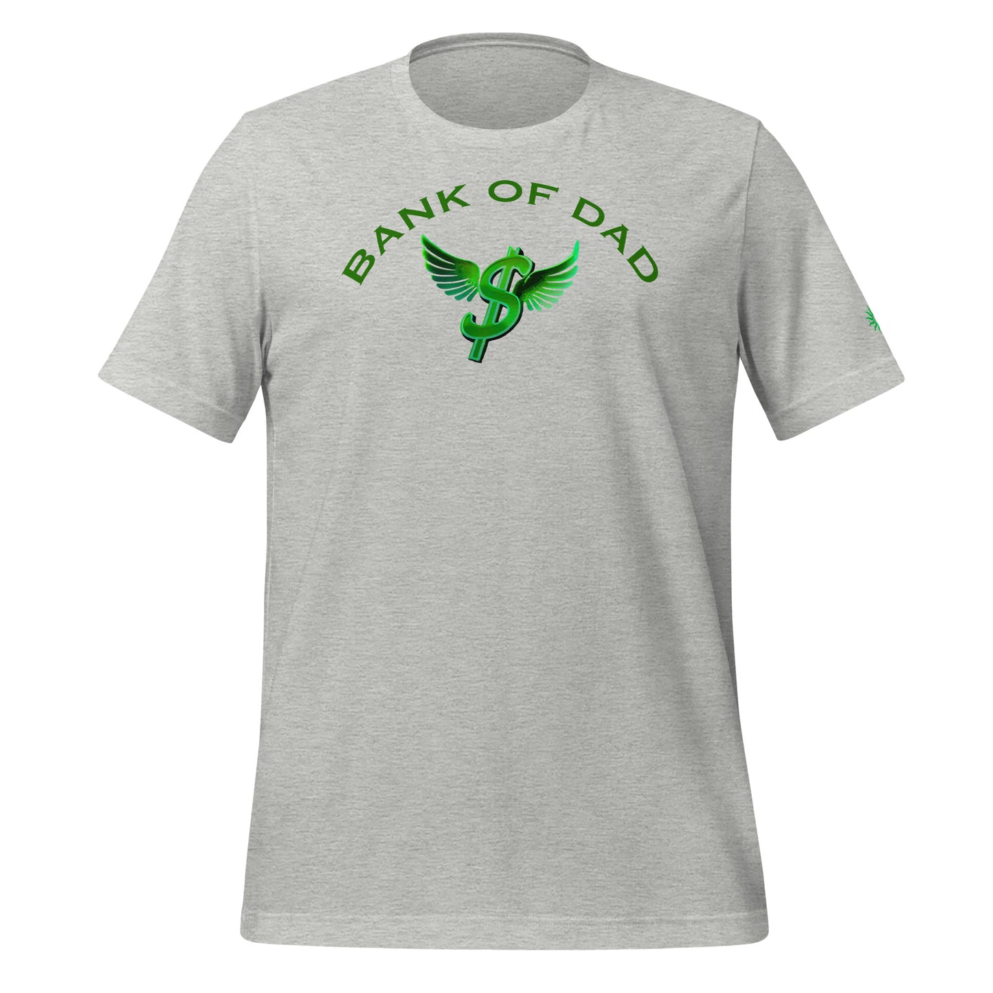 Bank of Dad - Unisex T Shirt