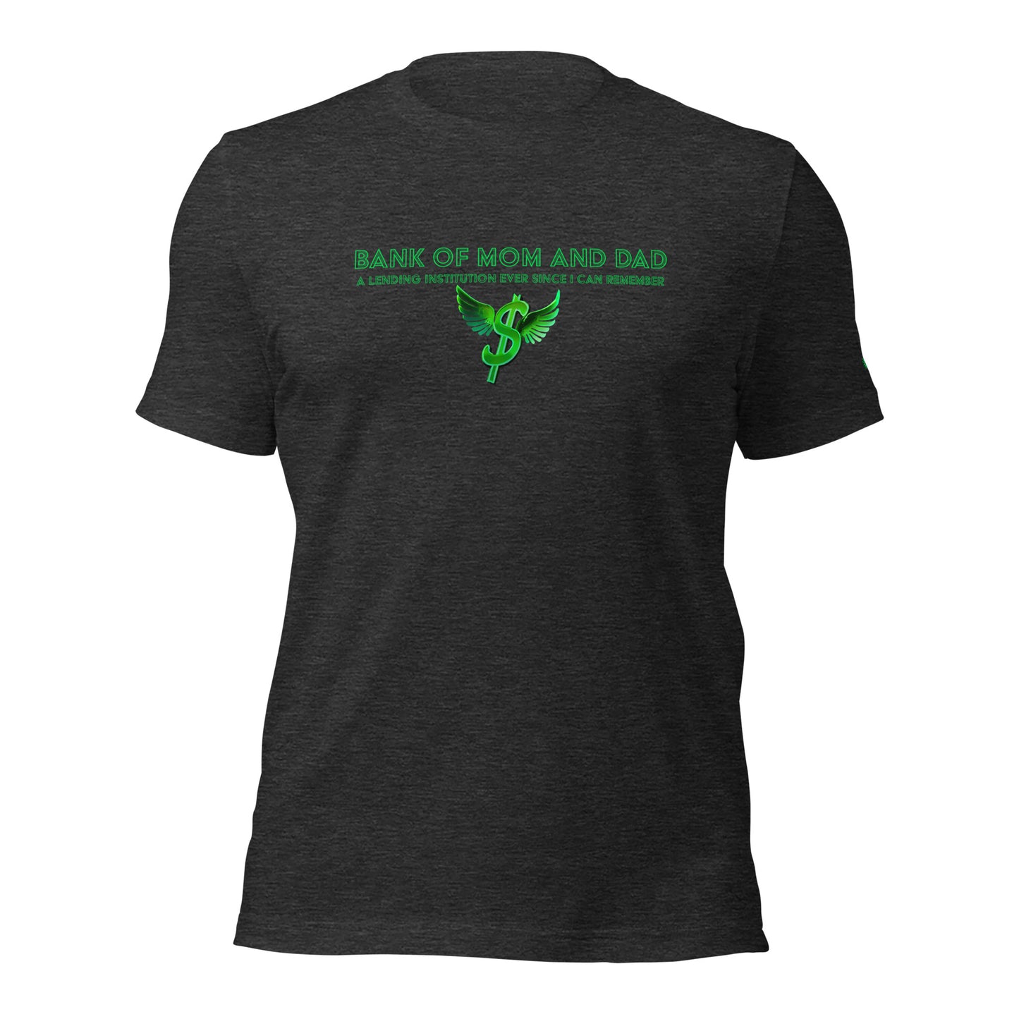 Bank of Mom and Dad - Unisex t-shirt (Dark Grey, Light Grey, Navy and White)