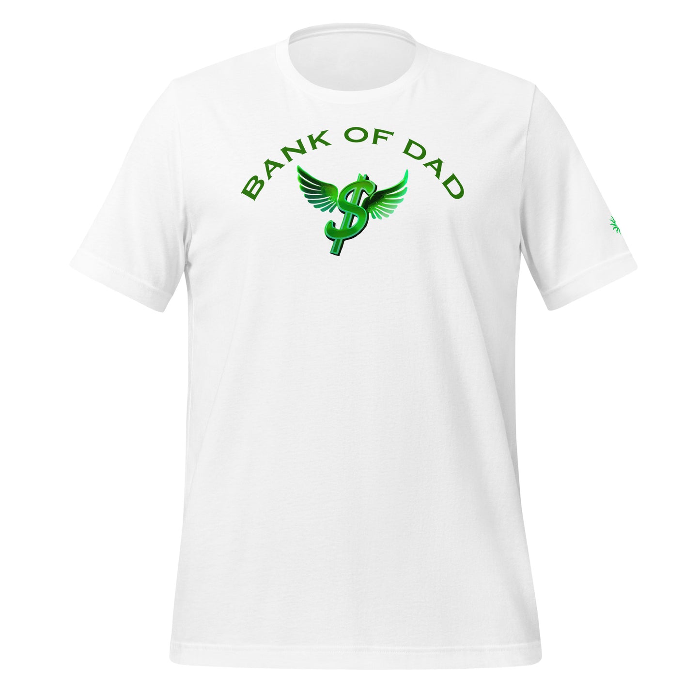 Bank of Dad - Unisex T Shirt