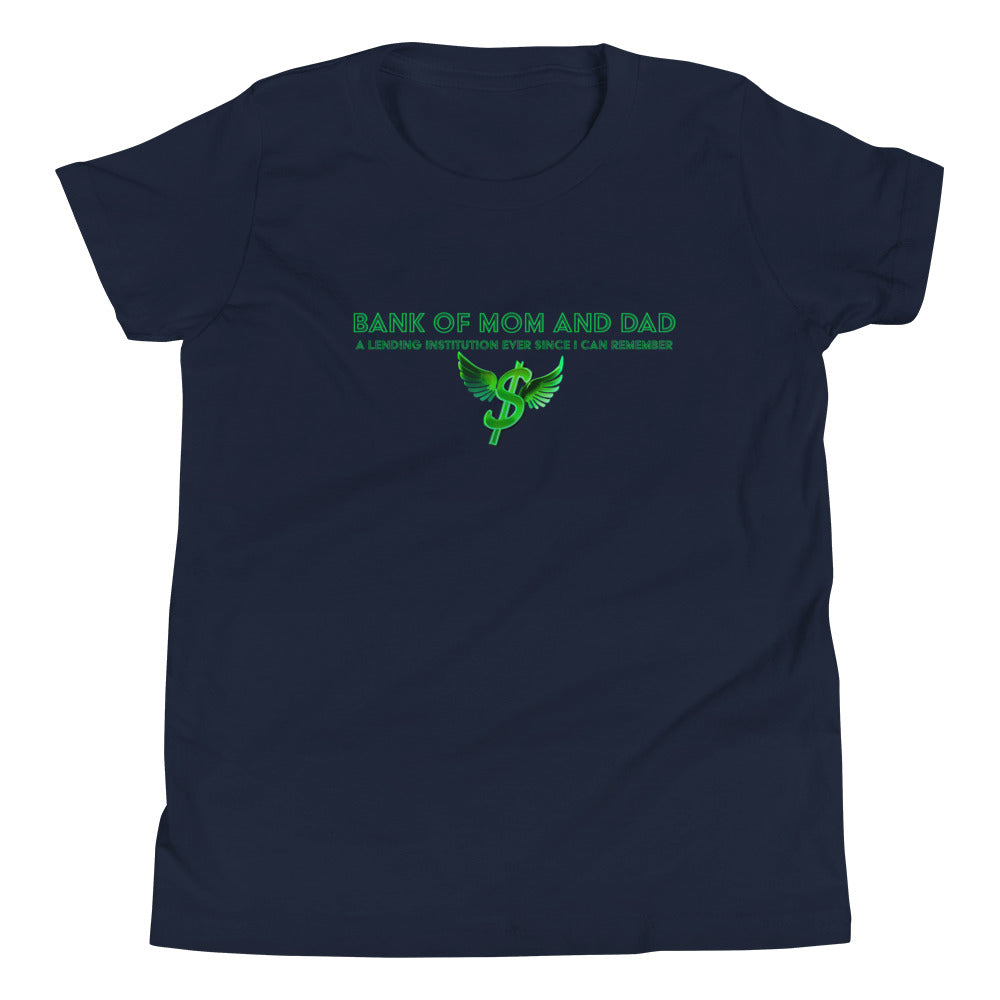 Bank of Mom and Dad - Youth T-Shirt (Green, Black, Navy, Royal Blue and White)