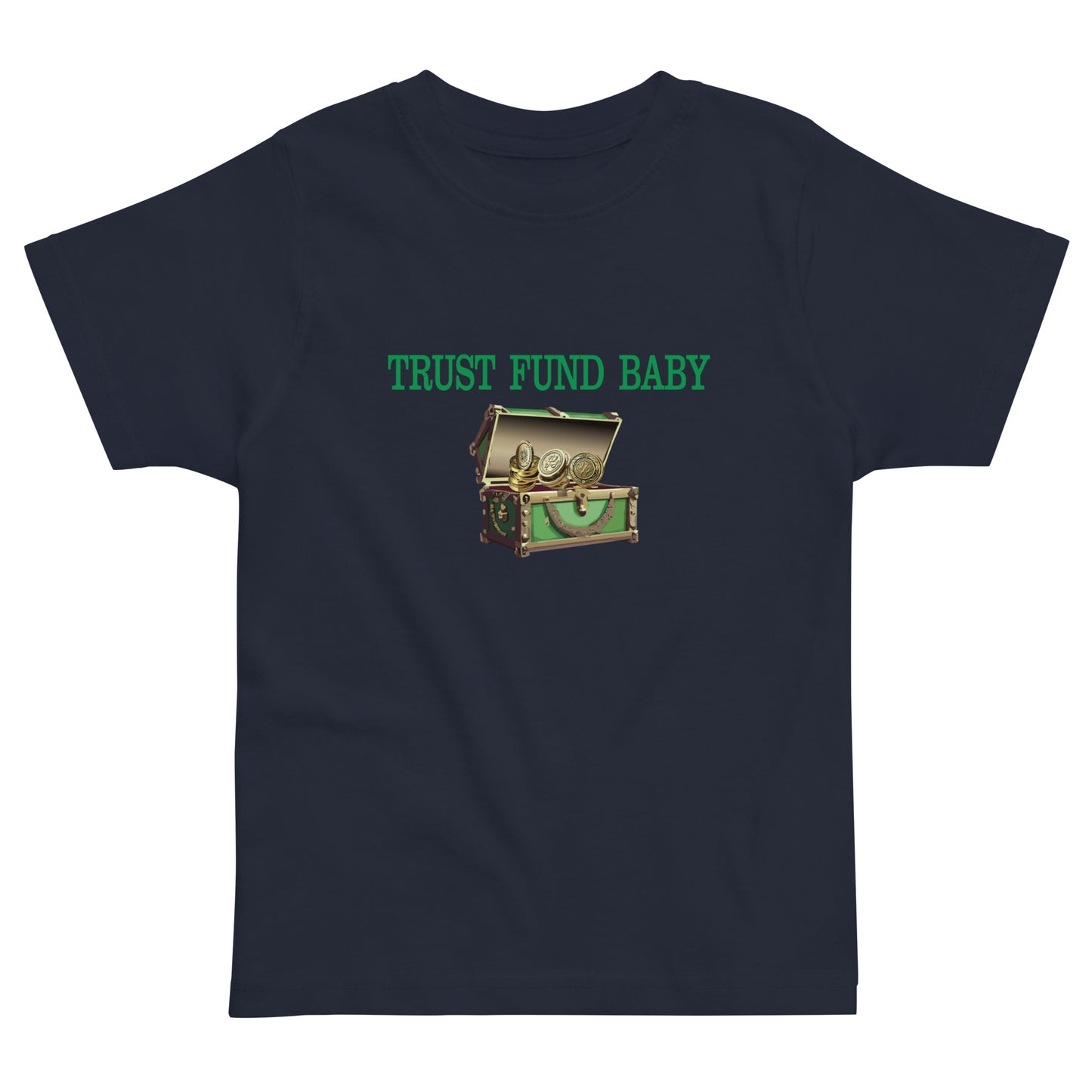 Trust Fund Baby - Toddler Jersey T-Shirt